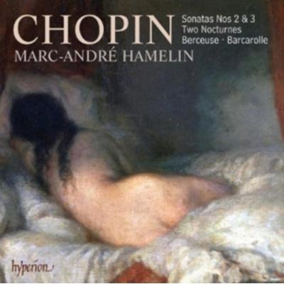 Chopin: Sonatas Nos. 2 & 3/Two Nocturnes/Berceuse/Barcarolle