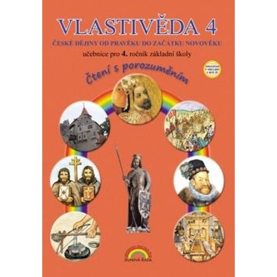 Vlastivěda 4, učebnice pro 4. ročník ZŠ - České dějiny od pravěku do začátku novověku - Čtení s poro