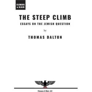 The Steep Climb: Essays on the Jewish Question (2022)