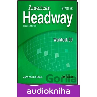 American Headway Starter: Workbook Audio CD (2nd) - Liz Soars, John Soars
