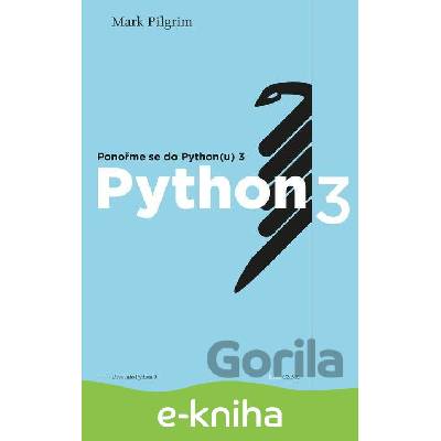 E-kniha Ponořme se do Python(u) 3 - Mark Pilgrim