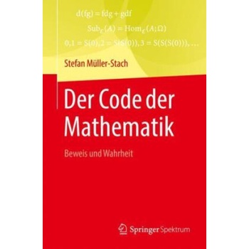 Der Code der Mathematik | Stefan Müller-Stach