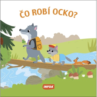 Čo robí ocko?