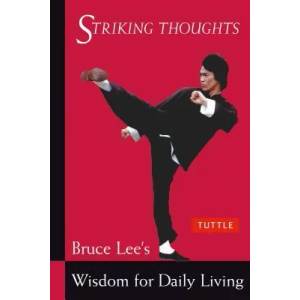 Bruce Lee Striking Thoughts (2007)