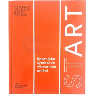 StArt. Sport jako symbol ve výtvarném umění | kolektiv
