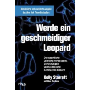 Werde ein geschmeidiger Leopard | Kelly Starrett, Glen Cordoza (ISBN: 9783868837704)