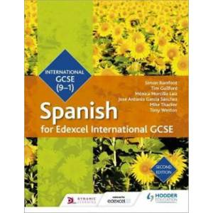 Edexcel International GCSE Spanish Student Book Second Edition | Jean-Claude Gilles, Kirsty Thathapudi, Wendy O'Mahony, Virginia March, Jayn Witt (ISBN: 9781510403345)