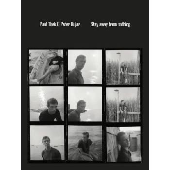Artbook D. A. P Paul Thek and Peter Hujar: Stay Away from Nothing