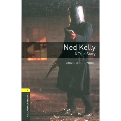 Oxford Bookworms Library 1 Ned Kelly
