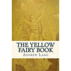 The Yellow Fairy Book | Andrew Lang, Ravell (ISBN: 9781535327169)