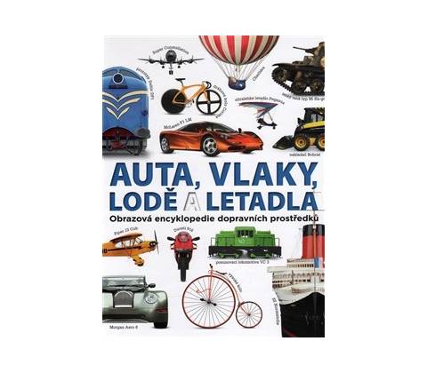 Auta, vlaky, lodě a letadla