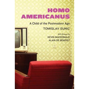 Homo Americanus | TOMISLAV SUNIC (ISBN: 9781593680541)