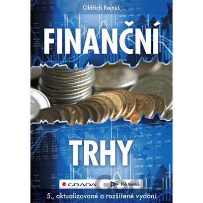 Finanční trhy - Oldřich Rejnuš