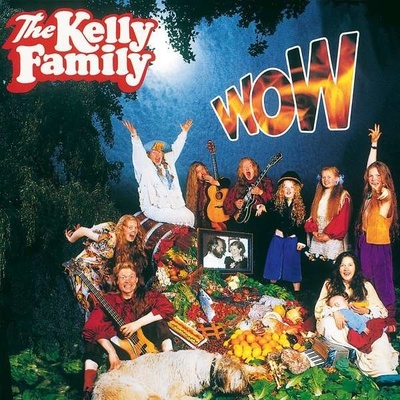 KELLY FAMILY: WOW CD