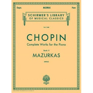 Mazurkas: Schirmer Library of Classics Volume 1548 Piano Solo (ISBN: 9780793552771)