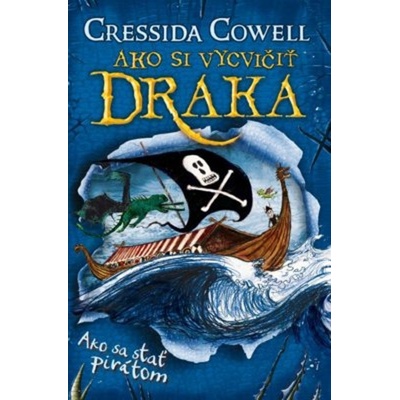 Ako sa stať pirátom - Cressida Cowell
