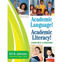 Academic Language! Academic Literacy!