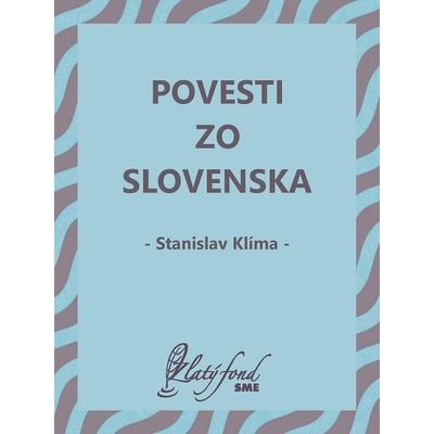 Klíma Stanislav - Povesti zo Slovenska