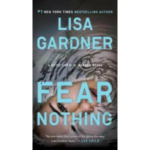 Fear Nothing | Lisa Gardner (ISBN: 9780451469397)