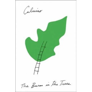 The Baron in the Trees | Italo Calvino, Ann Goldstein (ISBN: 9780544959118)