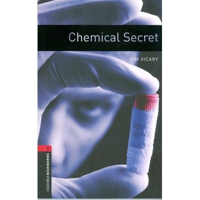 Oxford Bookworms Library 3 Chemical Secret