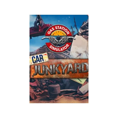 Gas Station Simulator - Car Junkyard