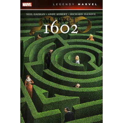 Marvel 1602 (Legendy Marvel) - Neil Gaiman