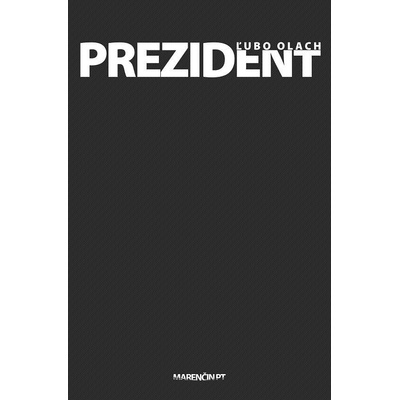 Prezident - Ľubo Olach