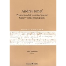 Prostonárodné vianočné piesne - Andrej Kmeť