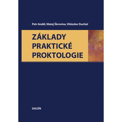 Základy praktické proktologie