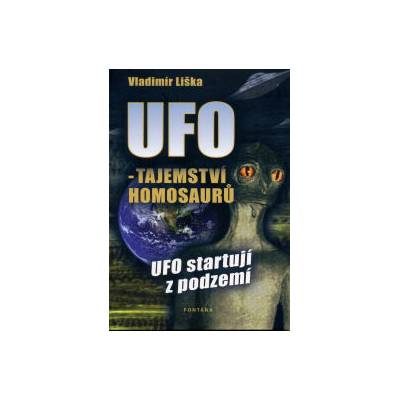 UFO - tajemství homosaurů - Vladimír Liška