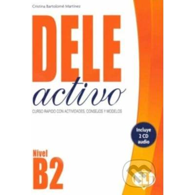 DELE Activo B2: Libro + CD Audio - neuveden