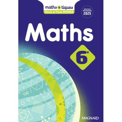 Maths et tiques 6e (2025) - Manuel élève