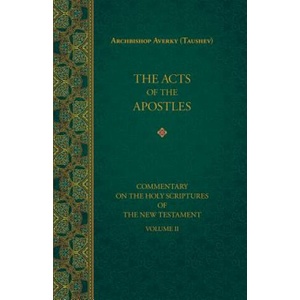 Acts of the Apostles | Nicholas Kotar, Vitaly Permiakov, Averky Taushev (ISBN: 9781942699156)