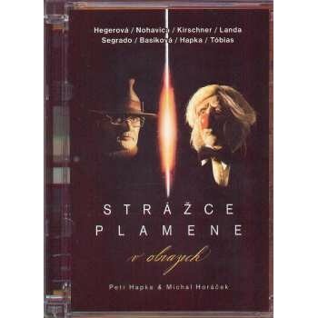 HAPKA & HORACEK: STRAZCE PLAMENE V OBRAZECH, DVD