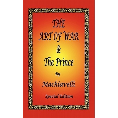 The Art of War & the Prince by Machiavelli - Special Edition Machiavelli Niccolo Pevná vazba