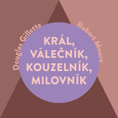Král, Válečník, Kouzelník, Milovník