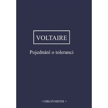 Pojednání o toleranci - Voltaire