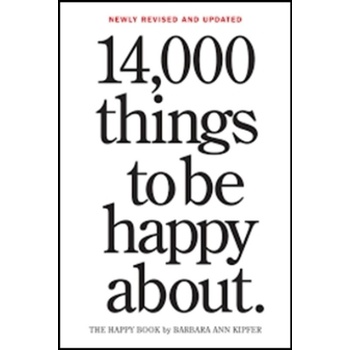 14,000 Things to Be Happy About.