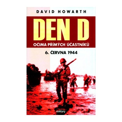 Den D - očima přímých účastníků (David Howarth) CZ