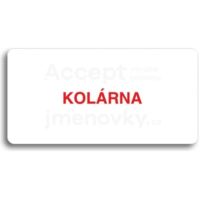 ACCEPT Piktogram KOLÁRNA - bílá tabulka - barevný tisk bez rámečku