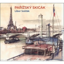Pařížský skicák - Libor Šosták