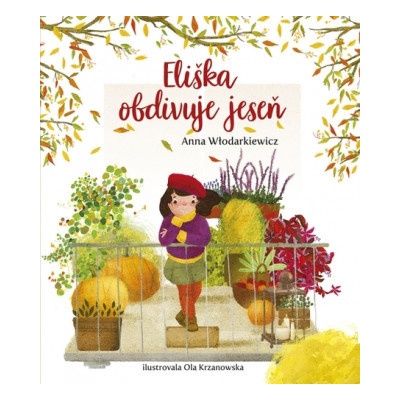 Eliška obdivuje jeseň