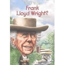 Who Was Frank Lloyd Wright? - Ellen Labrecque