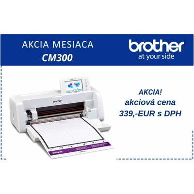 Brother ScanNCut CM 300