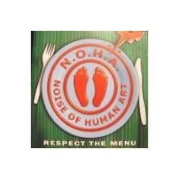 N.O.H.A. - Respect The Menu CD