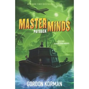 Masterminds: Payback | Gordon Korman (ISBN: 9780062300058)