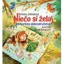 Niečo si želaj