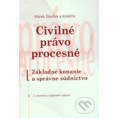 Civilné právo procesné - Števček Marek