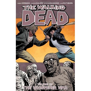 Walking Dead Kirkman Robert